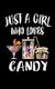 Just A Girl Who Loves Candy - Animal Nature Collection (Paperback): Marko Marcus