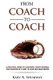 From Coach to Coach - A Practical Guide to Coaching Youth Baseball for Coaches of 9 and 10-year-old Ballplayers (Paperback):...