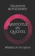 Aristotle in Quotes - Words of the Great (Paperback): Valentin Boyadzhiev