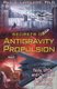 Secrets of Antigravity Propulsion - Tesla, UFO's, and Classified Aerospace Technology (Paperback): Paul A. Laviolette
