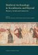 Medieval Archaeology in Scandinavia & Beyond - History, Trends & Tomorrow (Hardcover): Else Roesdahl, James Graham-Campbell,...