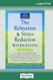The Relaxation & Stress Reduction Workbook - Sixth Edition (16pt Large Print Edition) (Large print, Paperback, Large type /...