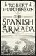 The Spanish Armada (Paperback): Robert Hutchinson