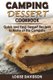 Camping Dessert Cookbook - Quick and Easy Dessert Recipes to Make at the Campsite (Paperback): Louise Davidson