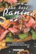 Easier Life with the Best Panini Cookbook - Panini Recipes for Unforgettable Meals (Paperback): Molly Mills