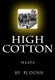 High Cotton - Maafa (Paperback): P J Dunn