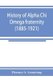 History of Alpha Chi Omega fraternity (1885-1921) (Paperback): Florence A. Armstrong