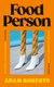 Food Person (Paperback): Adam Roberts
