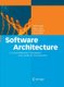 Software Architecture - A Comprehensive Framework and Guide for Practitioners (Paperback, 2011 ed.): Oliver Vogel, Ingo Arnold,...