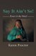 Say It Ain't So - Power in the Word (Paperback): Karen Proctor