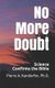 No More Doubt - Science Confirms the Bible (Paperback): Pierre a Kandorfer Ph D