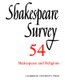 Shakespeare Survey: Volume 54, Shakespeare and Religions (Paperback): Peter Holland