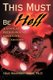This Must Be Hell - A Look at Pathological Gambling (Paperback): Hale Humphrey