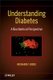 Understanding Diabetes - A Biochemical Perspective (Paperback): R. F. Dods