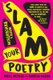 Slam Your Poetry - Write a Revolution (Paperback): Miles Merrill, Narcisa Nozica