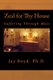 Zeal for Thy House - Suffering Through Mass (Paperback): Jay Boyd Ph. D.