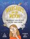 Margaret & the Moon - How Margaret Hamilton Saved the First Lunar Landing (Paperback): Dean Robbins
