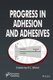 Progress in Adhesion and Adhesives (Hardcover): K.L. Mittal