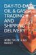 Day-To-Day Oil & Gas Trading and Shipping Delivery - Inside the Oil & Gas Market (Paperback): Ye