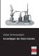 Grundlagen Der Koks-Chemie (German, Paperback): Oskar Simmersbach