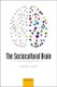 The Sociocultural Brain - A Cultural Neuroscience Approach to Human Nature (Hardcover): Shihui Han