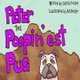 Peter the Poopin'est Pug (Paperback): Curtis Foster