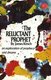 Reluctant Prophet - An Exploration of Prophecy & Dreams (Hardcover): James Kirsch