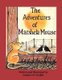 The Adventures of Marshela Mouse (Paperback): Sandra Ure Griffin