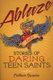 Ablaze - Stories of Daring Teen Saints (Paperback): Colleen Swaim