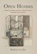 Open Houses - Poverty, the Novel, and the Architectural Idea in Nineteenth-Century Britain (Hardcover): Barbara Leckie