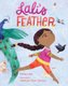Lali's Feather (Hardcover): Farhana Zia