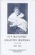 Collected Writings of H. P. Blavatsky, Vol. 13 - 1890 - 1891 (Hardcover): H. P Blavatsky