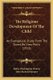 The Religious Development Of The Child - An Evangelical Study Form The Scientific View Point (1913) (Paperback): Rufus...