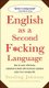 English as a Second f*Cking Language (Paperback): Sterling Johnson