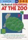 My Book of Coloring: At the Zoo (Paperback): Kumon