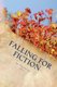 Falling For Fiction (Paperback): Christine T Wade