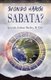 Svondo Harisi Sabata? - Sunday Is Not the Sabbath? (Shona) (Shona, Paperback): Higher Heart Productions