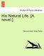 His Natural Life. [A Novel.] (Paperback): Marcus Andrew Hislop Clarke
