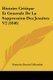 Histoire Critique Et Generale De La Suppression Des Jesuites V2 (1846) (French, Paperback): Francois-Zenon Collombet