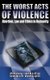 The Worst Acts of Violence (Paperback): Gavin Walsh