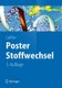 Poster Stoffwechsel (German, Poster, 3. Aufl. 2007, 2., korr. Nachdruck 2016, Korr. Nachdruck 2016): Georg Loeffler
