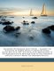 Argument of Franklin Eliot Felton ... - Against the Extension of Robert Mushet's American Patent, Issued May 26th, 1857,...