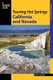 Touring Hot Springs California and Nevada - A Guide To The Best Hot Springs In The Far West (Paperback, Third Edition): Matt C...