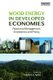 Wood Energy in Developed Economies - Resource Management, Economics and Policy (Hardcover): Francisco X. Aguilar