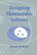 Designing Maintainable Software (Paperback, Softcover reprint of the original 1st ed. 1999): Dennis D. Smith