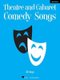 Theatre and Cabaret Comedy Songs - Men's Edition (Paperback): Hal Leonard Corp