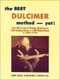 The Best Dulcimer Method Yet (Paperback): Albert Gamse