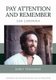 Pay Attention and Remember - Early Teachings (Paperback): Lee Lozowick