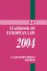 The Yearbook of European Law 2004 (Hardcover, 2004): Piet Eeckhout, Takis Tridimas