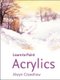 Acrylics (Paperback): Alwyn Crawshaw